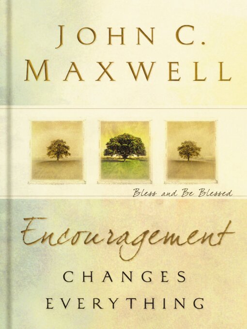 Title details for Encouragement Changes Everything by John C. Maxwell - Wait list